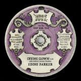 Eddie Parker – Crying Clown b/w  Sandra Richardson ‎- Deserted Garden – Kent Deep Soul 7″