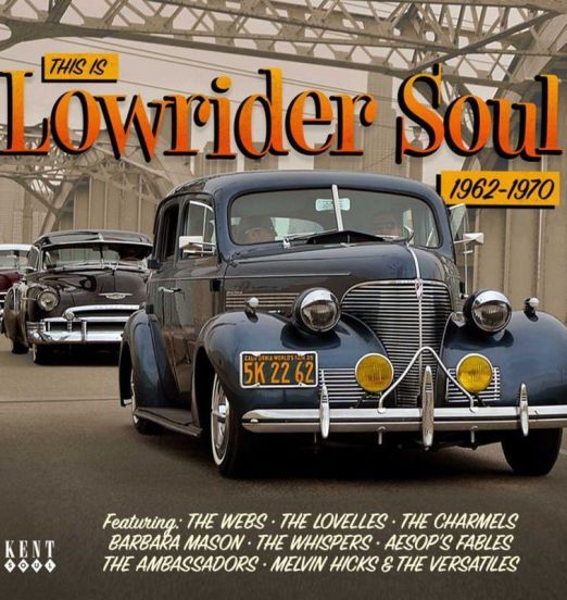 V.A. - This Is Lowrider Soul 1962-1970 - Kent CD