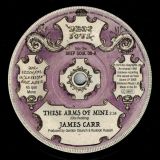 James Carr – These Arms Of Mine b/w  Let’s Face Facts – Kent Deep Soul 7″