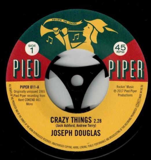 Joseph Douglas - Crazy Things b/w  The Hesitations - I'm Not Built That Way  - Kent Pied Piper 7"