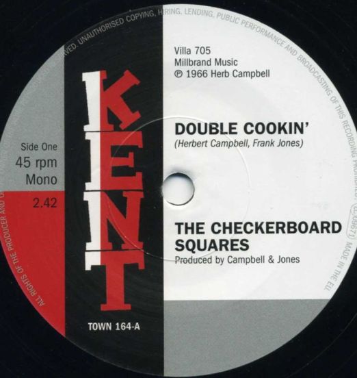 Checkerboard Squares - Double Cookin' b/w The Tandels - Is It Love Baby? - Kent 7"