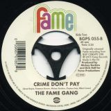 The Fame Gang – Grits And Gravy (Extended Mono Mix)  b/w Crime Don’t Pay – BGP 7″