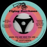 Gil Scott-Heron – When You Are Who You Are b/w Free Will (Alt Take 1) – BGP 7″
