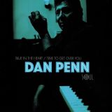 Dan Penn – Blue In The Heart b/w Time To Get Over You – Soul4Real 7″