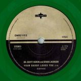 Gil Scott-Heron & Brian Jackson – The Bottle  b/w Your Daddy Loves You – Club Soul 7″