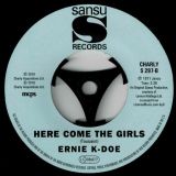 Ernie K-Doe – A Certain Girl b/w Here Come The Girls – Club Soul 7″