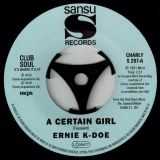 Ernie K-Doe – A Certain Girl b/w Here Come The Girls – Club Soul 7″