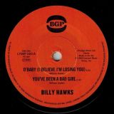Billy Hawks – O’Baby! EP – BGP 7″