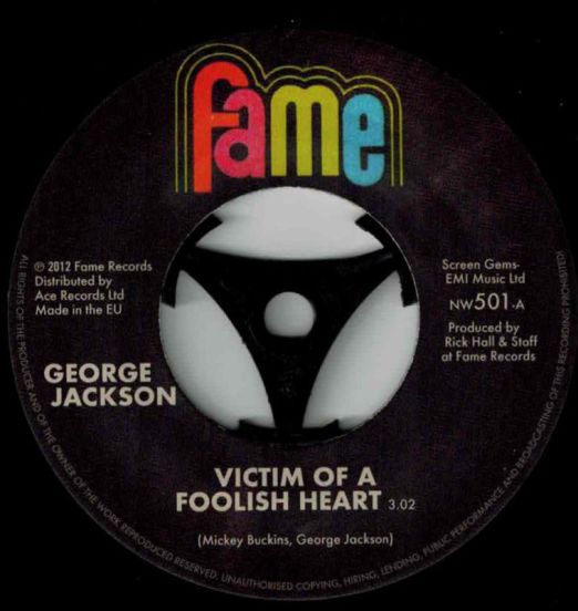George Jackson - Victim Of A Foolish Heart b/w Getting The Blues (But No Merchandise) - Kent 7"