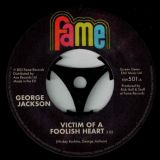 George Jackson – Victim Of A Foolish Heart b/w Getting The Blues (But No Merchandise) – Kent 7″