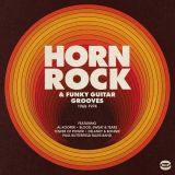 V.A. – Horn Rock & Funky Guitar Grooves 1968-1974 – BGP CD