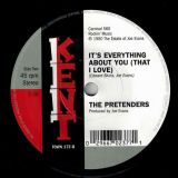 The Pretenders – Just Be Yourself b/w It’s Everything About You (That I Love) – Kent 7″