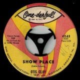 Otis Clay - Show Place b/w That's How It Is - One-Derful!  7"