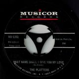 The Platters – Washed Ashore b/w What Name Shall I Give You My Love – Musicor 7″