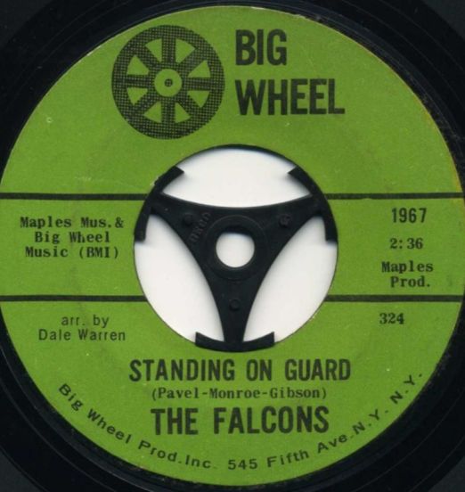 The Falcons - Standing On Guard b/w I Can't Help It - Big Wheel 7"