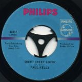 Paul Kelly – Sweet Sweet Lovin’ b/w Cryin’ For My Baby – Philips 7″