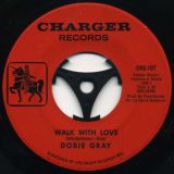 Dobie Gray – See You At The Go-Go b/w Walk With Love – Charger 7″