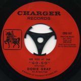 Dobie Gray – See You At The Go-Go b/w Walk With Love – Charger 7″