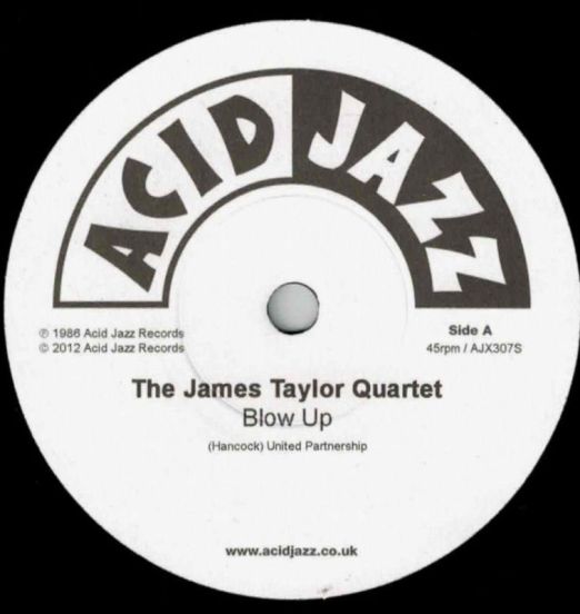 James Taylor Quartet - Blow Up b/w One Mint Julep - Acid Jazz 7"