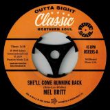 Mel Britt – She’ll Come Running Back b/w Cecil Washington – I Don’t Like To Lose – Outta Sight 7″