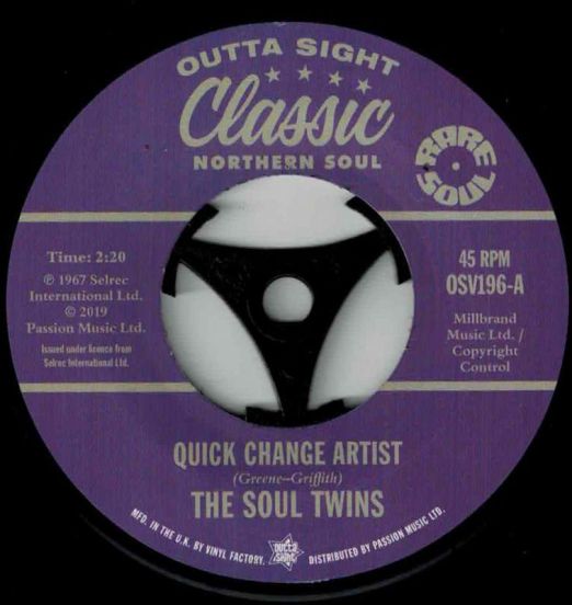 The Soul Twins - Quick Change Artist b/w N F Porter - Keep On Keeping On - Outta Sight 7"
