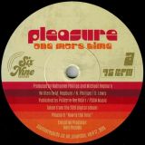 Pleasure – One More Time b/w For Your Pleasure – Six Nine 7″