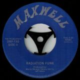 Maxwell – Meltdown b/w Radiation Funk – Tramp 7″
