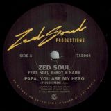 Zed Soul Feat. Noel Mckoy & Najee – Papa, You Are My Hero b/w Instrumental – Expansion 7″