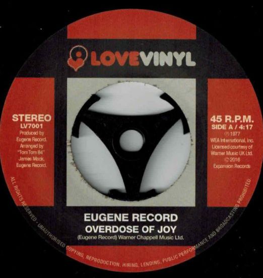 Eugene Record - Overdose Of Joy (Full Length Version) b/w I Want To Be With You (Full Length Version) - Love Vinyl 7"