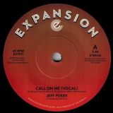 Jeff Perry – Call On Me b/w Call On Me (Instrumental) – Expansion 7″