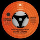 Betty Lavette – You Made A Believer Out of Me b/w Thank You For Loving – Expansion 7″