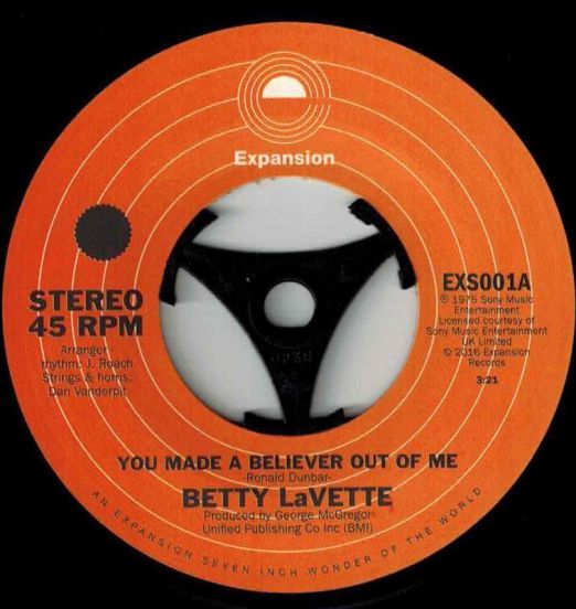 Betty Lavette - You Made A Believer Out of Me b/w Thank You For Loving - Expansion 7"