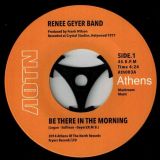 *LAST COPY!* Renee Geyer Band – Be There In The Morning (1977 Version) b/w Be There In The Morning (1976 Version) – Athens Of The North 7″