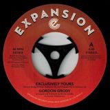 Gordon Grody – Exclusively Yours b/w I After Loving You – Expansion 7″