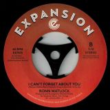 Ronn Matlock – You Got The Best Of Me b/w I Can’t Forget About You – Expansion 7″