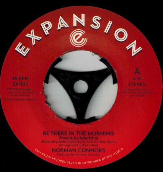 Norman Connors - Be There In The Morning (Vocals by Adaritha) b/w I Don’t Need Nobody Else (Vocals by Al Johnson) - Expansion 7"
