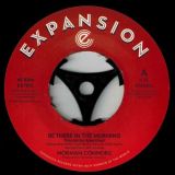 Norman Connors – Be There In The Morning (Vocals by Adaritha) b/w I Don’t Need Nobody Else (Vocals by Al Johnson) – Expansion 7″