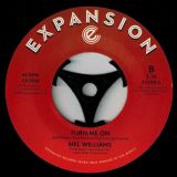 Mel Williams – Sweet Girl Of Mine b/w Turn Me On – Expansion 7″