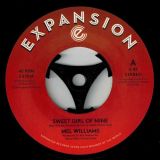 Mel Williams – Sweet Girl Of Mine b/w Turn Me On – Expansion 7″