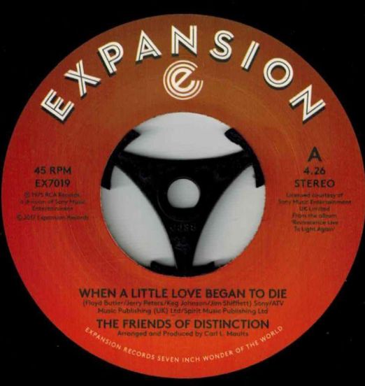 The Friends Of Distinction - When A Little Love Began To Die b/w Ain't No Woman - Expansion 7"