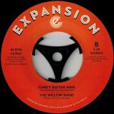 The Willow Band – Willowman b/w Funky Guitar Man – Expansion 7″