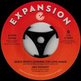 Ned Doheny – To Prove My Love b/w Guess Who’s Looking For Love Again – Expansion 7″