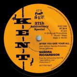 Sandra Richardson – After You Give Your All b/w The Hytones – Runaway Girl – Kent Anniversary Special 7″