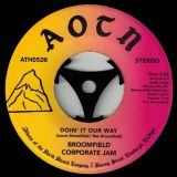 Broomfield Corporate Jam – Stop b/w Doin’ It Our Way – Athens Of The North 7″