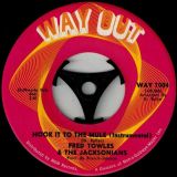 Fred Towles & The Jacksonians – Hook It To The Mule b/w Instrumental – Way Out 7″