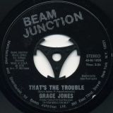Grace Jones – Sorry b/w That’s The Trouble – Beam Junction 7″