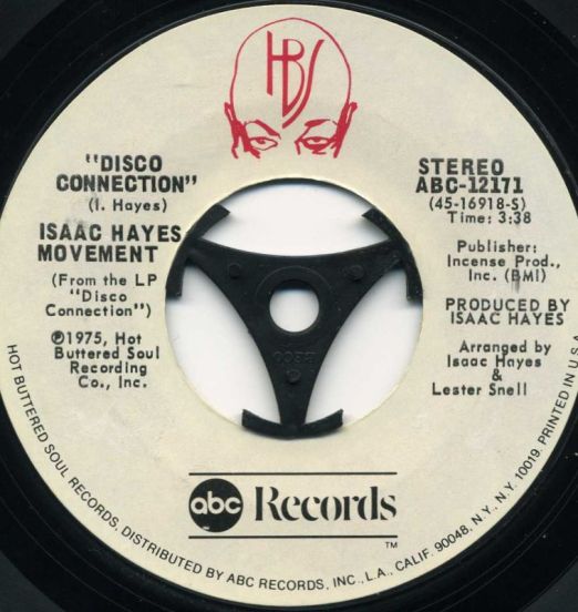 Isaac Hayes Movement - Disco Connection b/w St. Thomas Square - Abc 7"