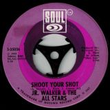 Jr. Walker & The Allstars – Shoot Your Shot b/w Ain’t That The Truth – Soul 7″