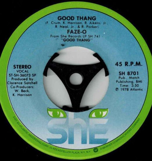 Faze-O - Good Thang b/w Who Loves You - She 7"