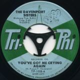 The Davenport Sisters – Hoy Hoy b/w You’ve Got Me Crying Again – Tri-Phi 7″